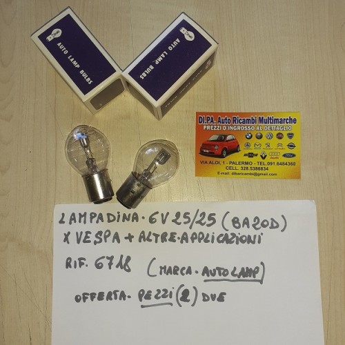 COPPIA LAMPADE 6V 25/25...